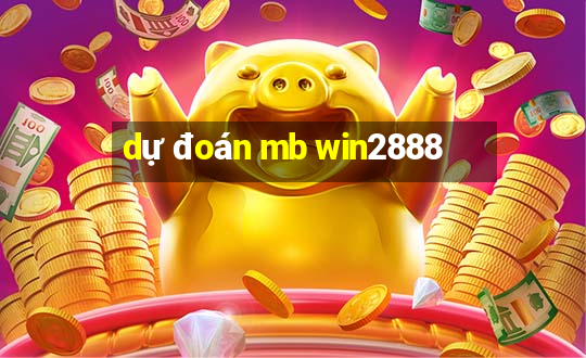 dự đoán mb win2888