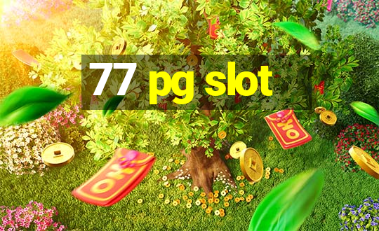 77 pg slot