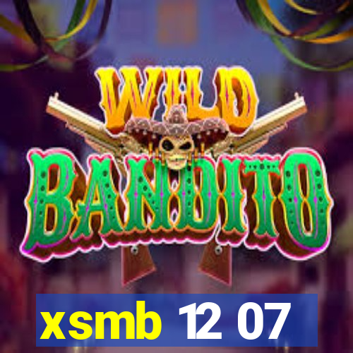 xsmb 12 07