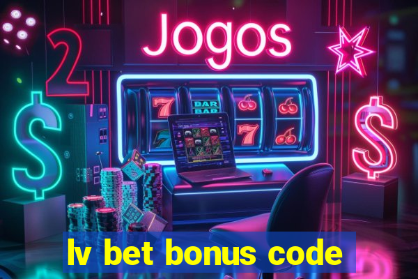 lv bet bonus code