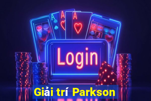 Giải trí Parkson