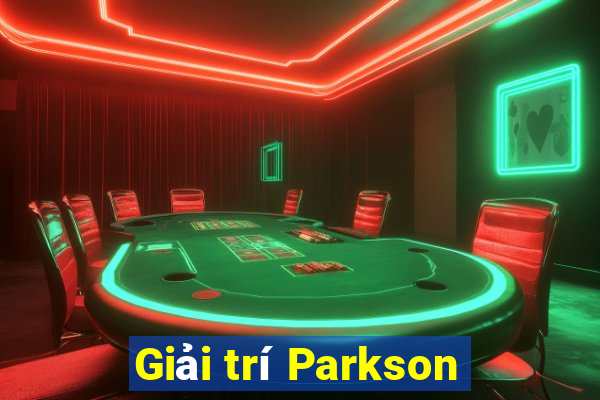 Giải trí Parkson