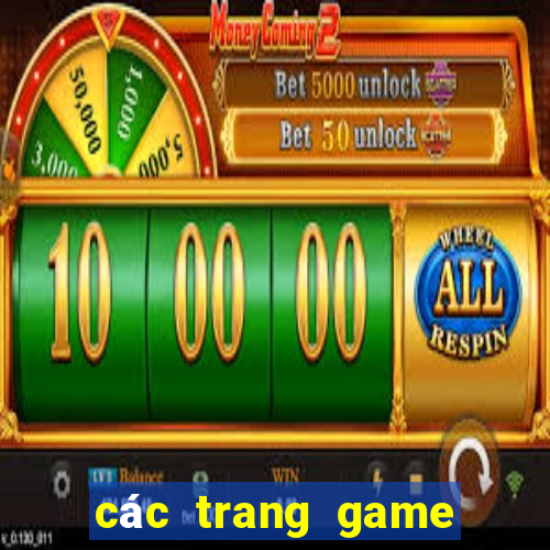 các trang game bài đổi thưởng uy tín