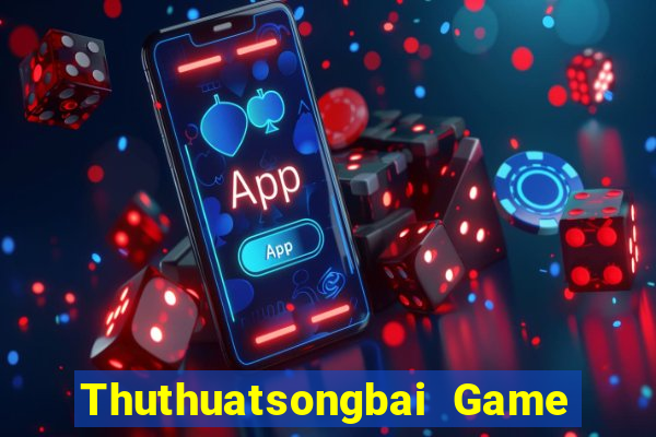 Thuthuatsongbai Game Bài Vip