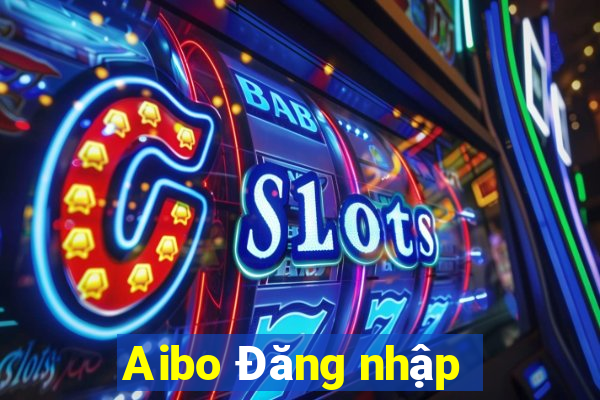 Aibo Đăng nhập