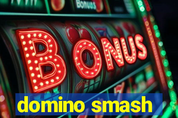 domino smash