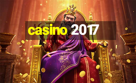 casino 2017