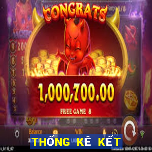 THỐNG KÊ KẾT QUẢ XSKT ngày 1