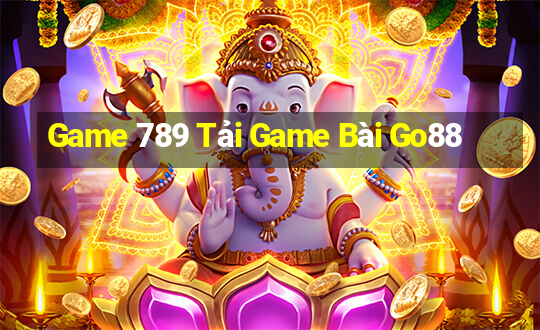 Game 789 Tải Game Bài Go88