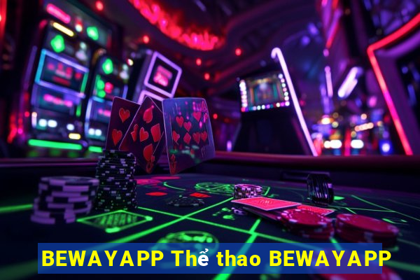 BEWAYAPP Thể thao BEWAYAPP