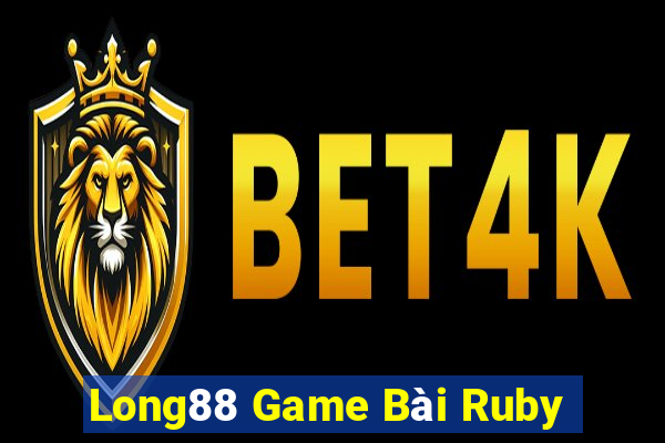 Long88 Game Bài Ruby