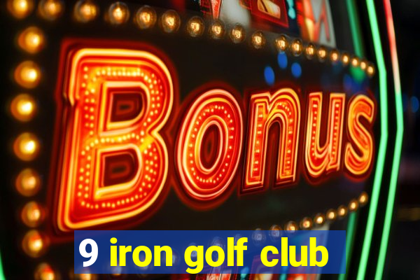 9 iron golf club