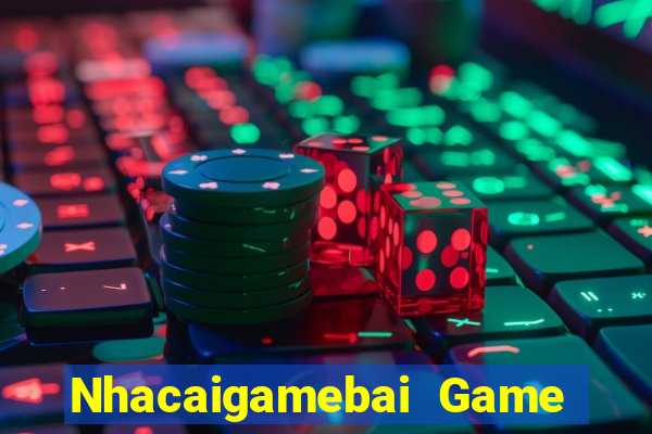 Nhacaigamebai Game The Bài Hack