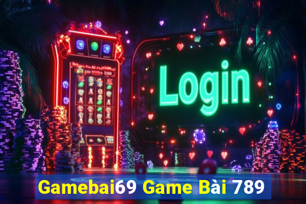 Gamebai69 Game Bài 789