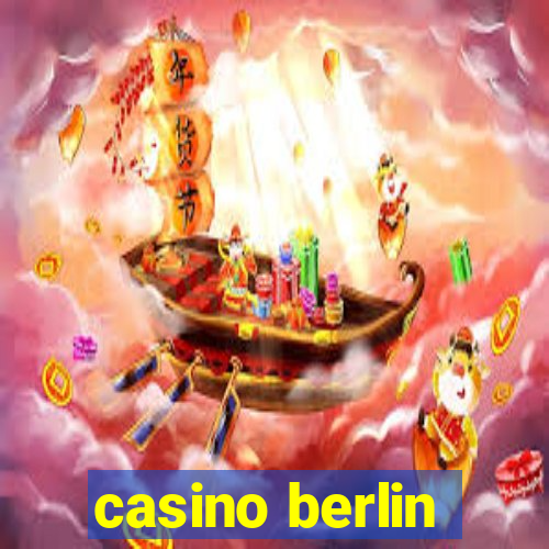 casino berlin