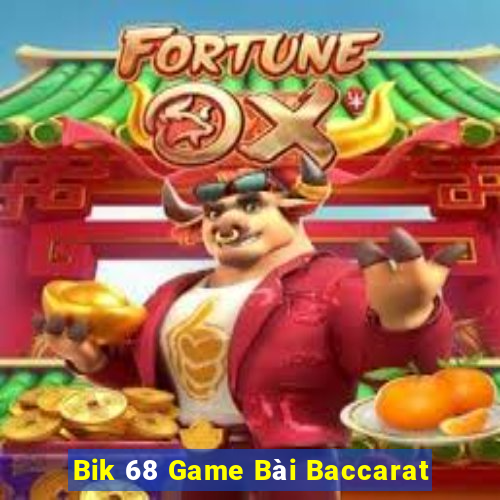 Bik 68 Game Bài Baccarat