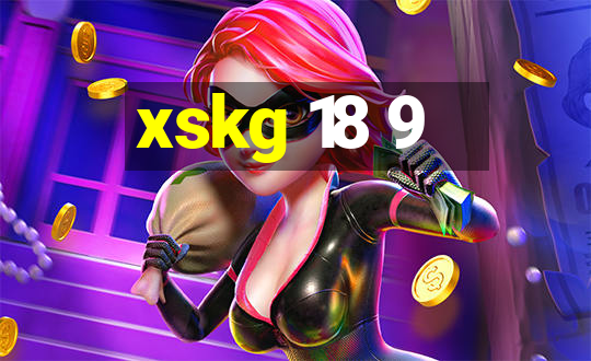 xskg 18 9