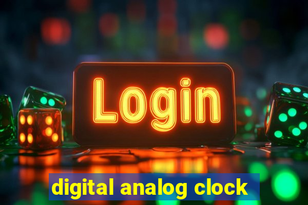 digital analog clock