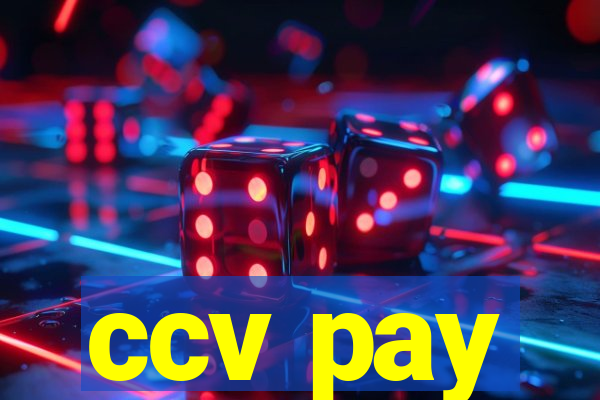 ccv pay