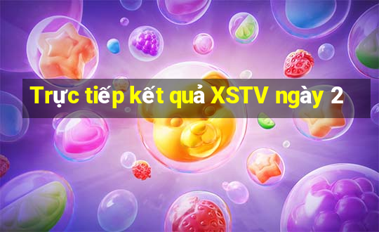 Trực tiếp kết quả XSTV ngày 2