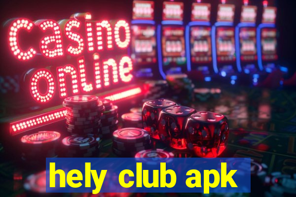 hely club apk