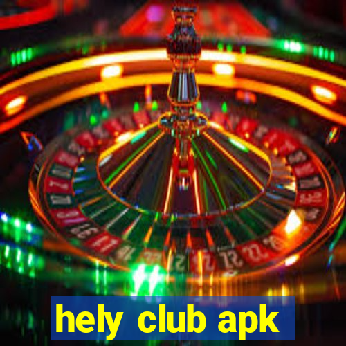 hely club apk