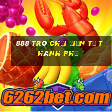 888 Trò chơi điện tử Thành phố