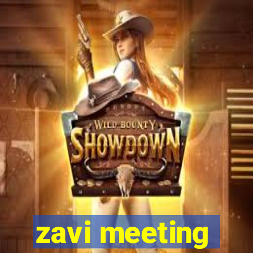 zavi meeting