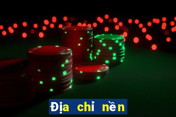 Địa chỉ nền tảng giải trí 888