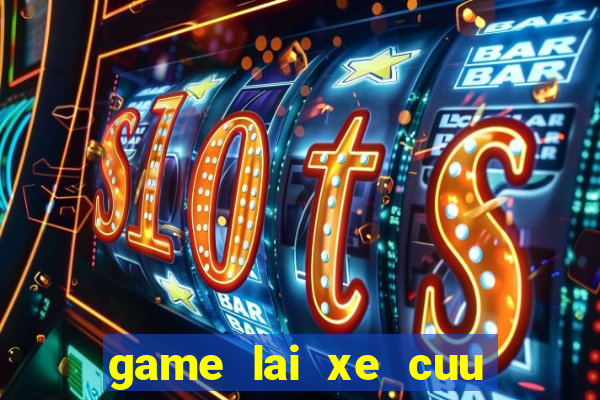 game lai xe cuu thuong 2