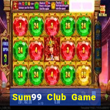 Sum99 Club Game Bài Khuyến Mãi