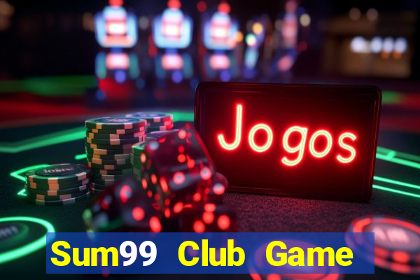 Sum99 Club Game Bài Khuyến Mãi