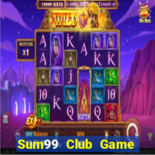 Sum99 Club Game Bài Khuyến Mãi