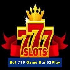 Bet 789 Game Bài 52Play