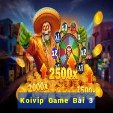 Koivip Game Bài 3 Cây Online