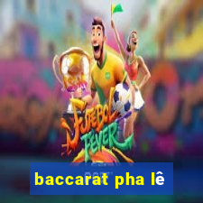 baccarat pha lê