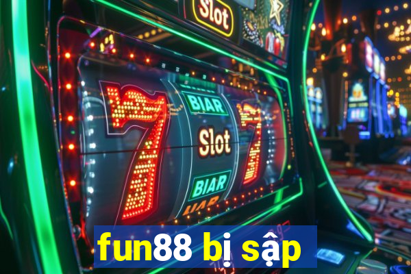 fun88 bị sập