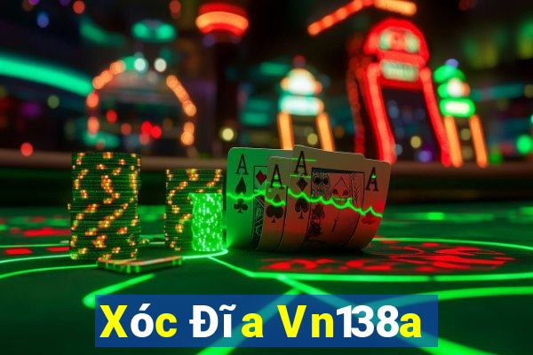 Xóc Đĩa Vn138a