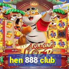 hen 888 club