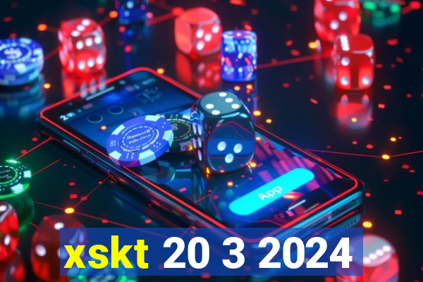 xskt 20 3 2024