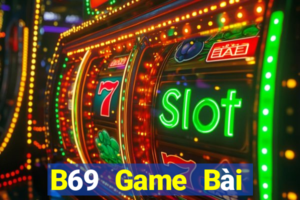 B69 Game Bài Mậu Binh