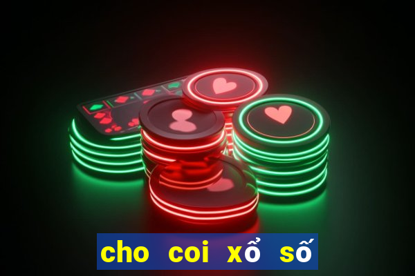 cho coi xổ số kiến thiết