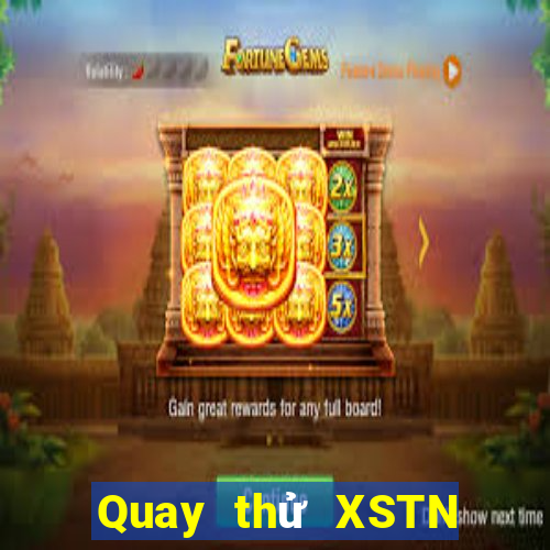 Quay thử XSTN ngày 21