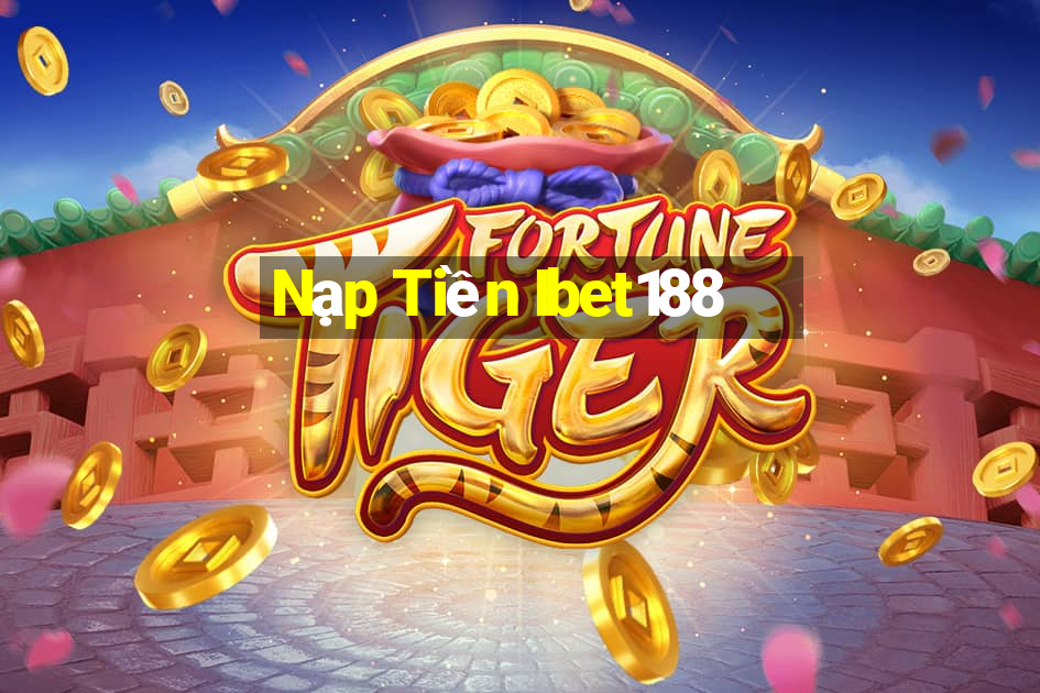 Nạp Tiền Ibet188