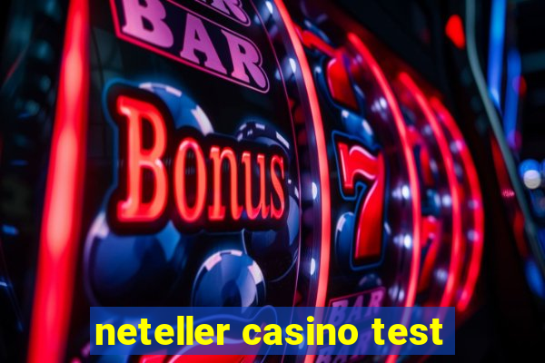 neteller casino test