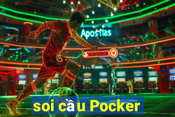 soi cầu Pocker