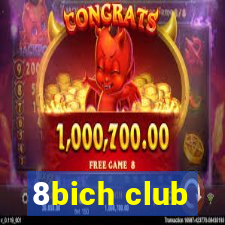 8bich club