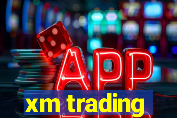 xm trading