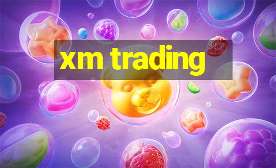 xm trading