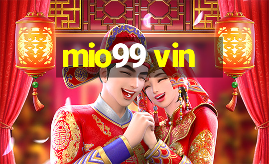 mio99 vin